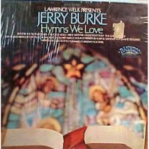 Jerry Burke - Lawrence Welk Presents Jerry Burke: Hymns We Love - LP - Vinyl - LP