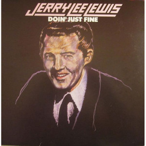 Jerry Lee Lewis - Doin' Just Fine [Vinyl] - LP - Vinyl - LP