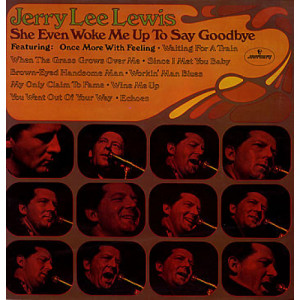Jerry Lee Lewis - She Even Woke Me Up To Say Goodbye [Record] - LP - Vinyl - LP