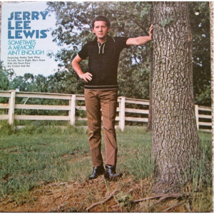 Jerry Lee Lewis - Sometimes A Memory Ain't Enough [Record] - LP - Vinyl - LP