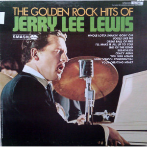 Jerry Lee Lewis - The Golden Rock Hits Of Jerry Lee Lewis [Vinyl] - LP - Vinyl - LP