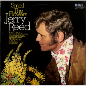 Jerry Reed - Smell The Flowers [Vinyl] - LP - Vinyl - LP