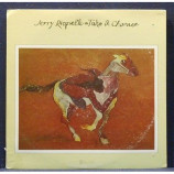 Jerry Riopelle - Take A Chance [Record] - LP