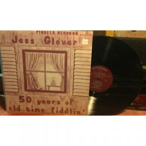 Jess Glover - 50 Years Of Old Time Fiddlin' [Vinyl] - LP - Vinyl - LP