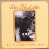 Jesse Winchester - Let The Rough Side Drag [Vinyl] - LP