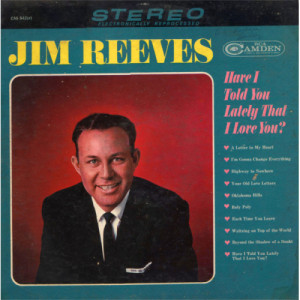Jim Reeves - Have I Told You Lately That I Love You? [Record] - LP - Vinyl - LP