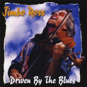 Jimbo Ross - Driven By The Blues [Audio CD] - Audio CD - CD - Album