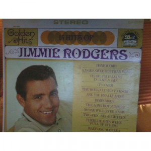 Jimmie Rodgers - Golden Hits - 15 Hits of Jimmie Rodgers [Vinyl] - LP - Vinyl - LP