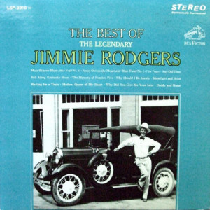 Jimmie Rodgers - The Best of the Legendary Jimmie Rodgers [Vinyl] - LP - Vinyl - LP