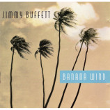 Jimmy Buffett - Banana Wind [Audio CD] - Audio CD