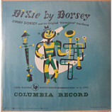 Jimmy Dorsey And His Original ''Dorseyland'' Jazz Band - Dixie By Dorsey - LP