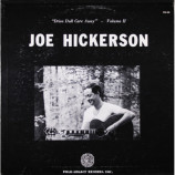 Joe Hickerson - Drive Dull Care Away [Vinyl] Joe Hickerson - LP