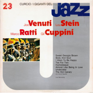 Joe Venuti / Lou Stein / Marco Ratti / Gil Cuppini / Joe Venuti Quartet - I Giganti Del Jazz Vol. 23 [Vinyl] - LP - Vinyl - LP