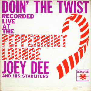 Joey Dee & The Starliters - Doin' the Twist At the Peppermint Lounge - LP - Vinyl - LP