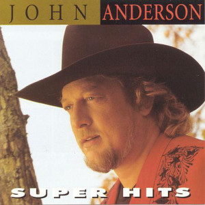 John Anderson - Super Hits [Audio CD] John Anderson - Audio CD - CD - Album