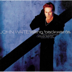 John Waite - Falling Backwards: The Complete John Waite Volume One [Audio CD] - Audio CD - CD - Album