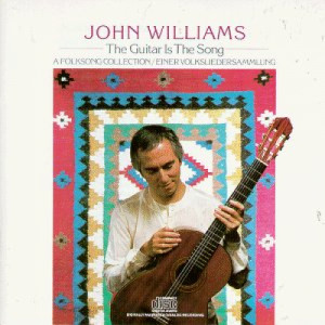 John Williams - The Guitar is the Song: A Folksong Collection [Record] - LP - Vinyl - LP