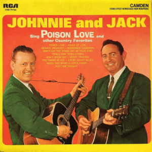 Johnnie and Jack - Sing Poison Love and Other Country Favorites [Vinyl] - LP - Vinyl - LP