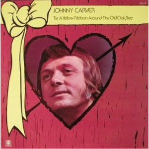 Johnny Carver - Tie A Yellow Ribbon Around The Old Oak Tree - LP - Vinyl - LP