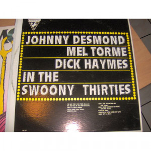 Johnny Desmond / Mel Torme / Dick Haymes - In The Swoony Thirties [Record] - LP - Vinyl - LP