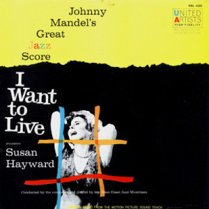 Johnny Mandel - Johnny Mandel's Great Jazz Score I Want To Live! [Vinyl] - LP - Vinyl - LP