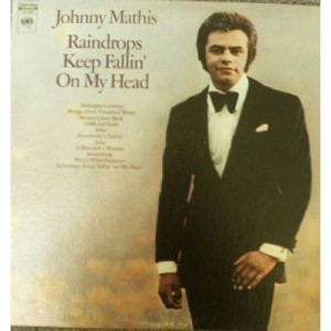Johnny Mathis - Raindrops Keep Fallin' on My Head [Record] - LP - Vinyl - LP