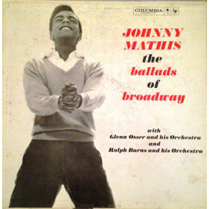 Johnny Mathis - The Ballads Of Broadway [Vinyl] - LP - Vinyl - LP