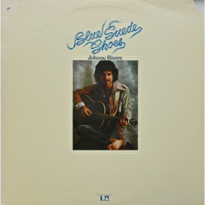Johnny Rivers - Blue Suede Shoes - LP - Vinyl - LP