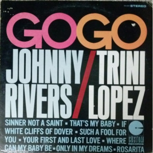Johnny Rivers / Trini Lopez - Go Go [Vinyl] Johnny Rivers / Trini Lopez - LP - Vinyl - LP