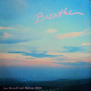 Jon Bernoff And Marcus Allen - Breathe! - LP - Vinyl - LP