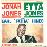 Jonah Jones / Etta Jones With Earl ''Fatha'' Hines Plus Rodney Jones - Jonah Jones Swings Etta Jones Sings - LP