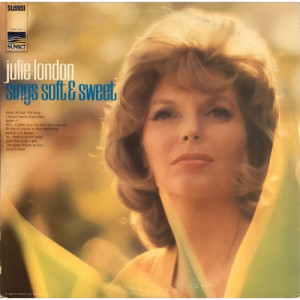 Julie London - Sings Soft & Sweet [Vinyl] - LP - Vinyl - LP