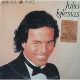 Julio Iglesias - 1100 Bel Air Place [Record] - LP