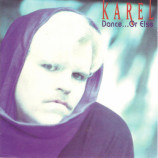 Karel - Dance... Or Else [Audio CD] - Audio CD