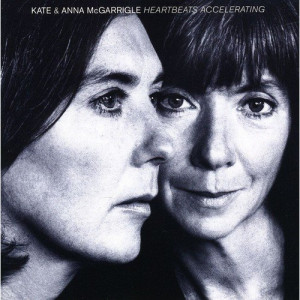Kate & Anna McGarrigle - Heartbeats Accelerating [Audio CD] - Audio CD - CD - Album