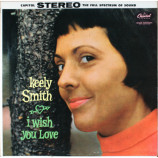 Keely Smith - I Wish You Love [Vinyl Record] - LP