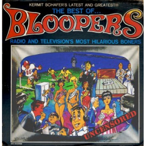 Kermit Schafer - The Best Of...Bloopers-Radio And Television's Most Hilarious Boners [Vinyl] - LP - Vinyl - LP