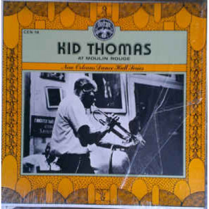 Kid Thomas - Kid Thomas At Moulin Rouge - LP - Vinyl - LP
