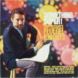 King Richard's Fluegel Knights - Something Super! - LP