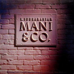 L. Subramaniam - Mani & Co. [Vinyl] - LP - Vinyl - LP