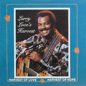 Larry Love's Harvest - Harvest Of Love - Harvest Of Hope [Record] - LP - Vinyl - LP