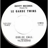 Le Garde Twins - Coo-Ee Call / I Could Have Been Lonely (At Home) - 7 Inch 45 RPM