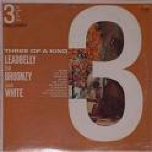 Leadbelly Big Bill Broonzy and Josh White - Three of a Kind - LP - Vinyl - LP