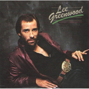 Lee Greenwood - Somebody's Gonna Love You [Record] - LP - Vinyl - LP