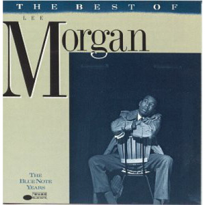 Lee Morgan - The Best Of Lee Morgan [Audio CD] - Audio CD - CD - Album