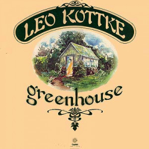 Leo Kottke - Greenhouse [Vinyl] Leo Kottke - LP - Vinyl - LP