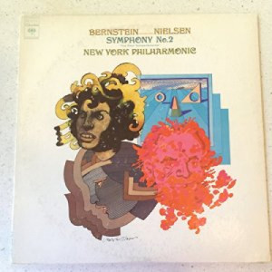 Leonard Bernstein And The New York Philharmonic - Carl Nielsen: Symphony No. 2 The Four Temperments - LP - Vinyl - LP