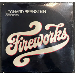 Leonard Bernstein - Leonard Bernstein Conducts Fireworks [Vinyl] - LP - Vinyl - LP