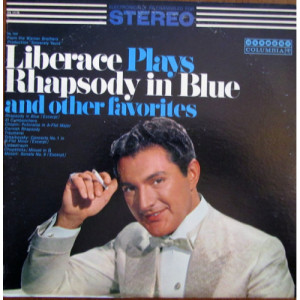 Liberace - Liberace Plays Rhapsody In Blue And Other Favorites [Vinyl] - LP - Vinyl - LP