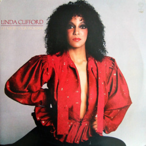 Linda Clifford - Let Me Be Your Woman [Record] - LP - Vinyl - LP
